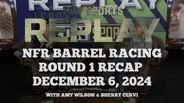 NFR Barrel Racing Round 1 Recap | EQN...