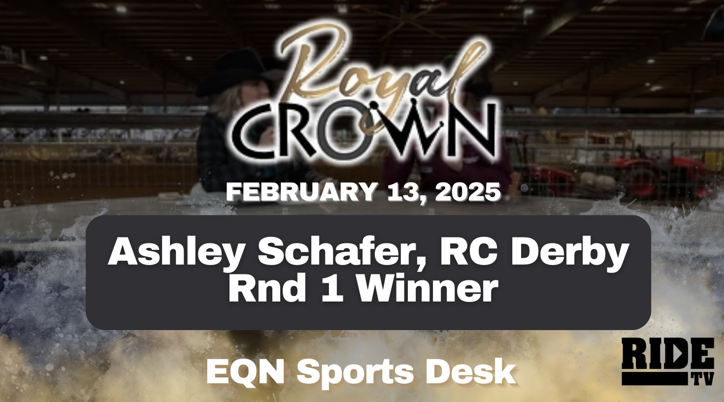Ashley Schafer, RC Derby Rnd 1 Winner | Royal Crown Futurity | 2/13/25