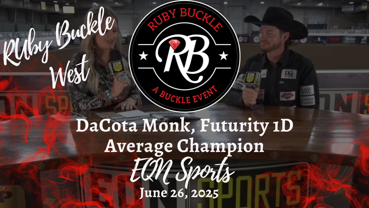 DaCota Monk, Futurity 1D Average Champion | Ruby Buckle West | June 26, 2025 