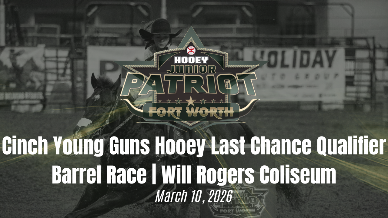 Cinch Young Guns Barrels | The Patriot Event | Will Rogers Coliseum | 3/10/26