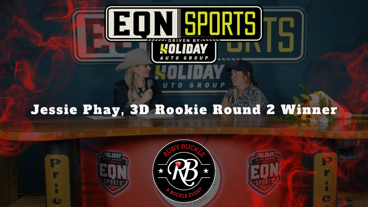 Jessie Phay, 3D Rookie Rd. 2 Winner | EQN Sports | Ruby Buckle Central