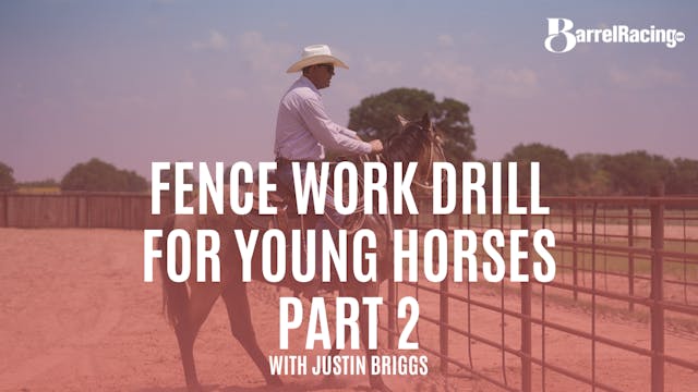 Fence Work Drill for Young Horses Part 2