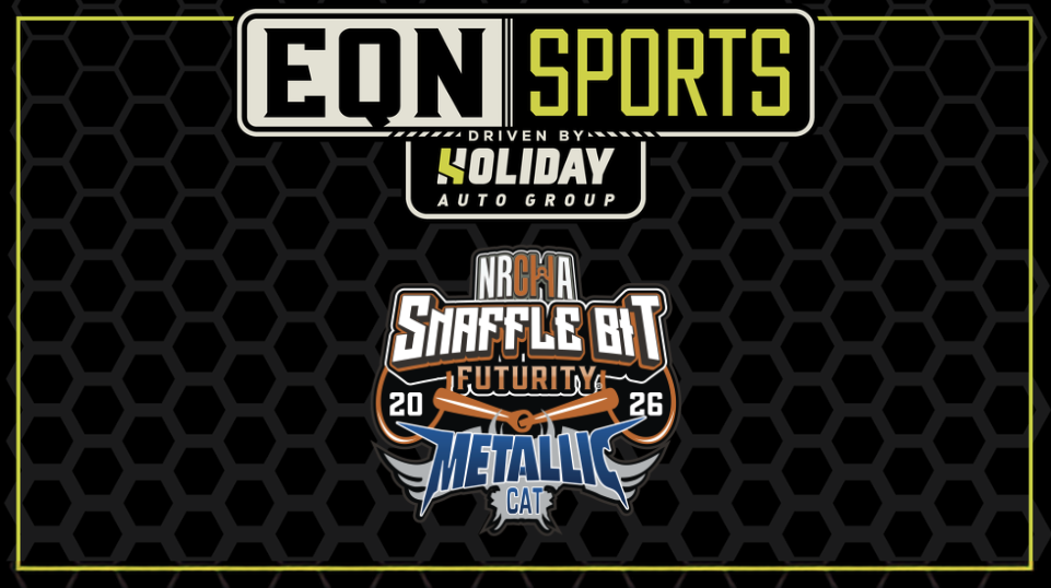 EQN Sports LIVE | NRCHA Snaffle Bit Futurity | October 9 - 24, 2026