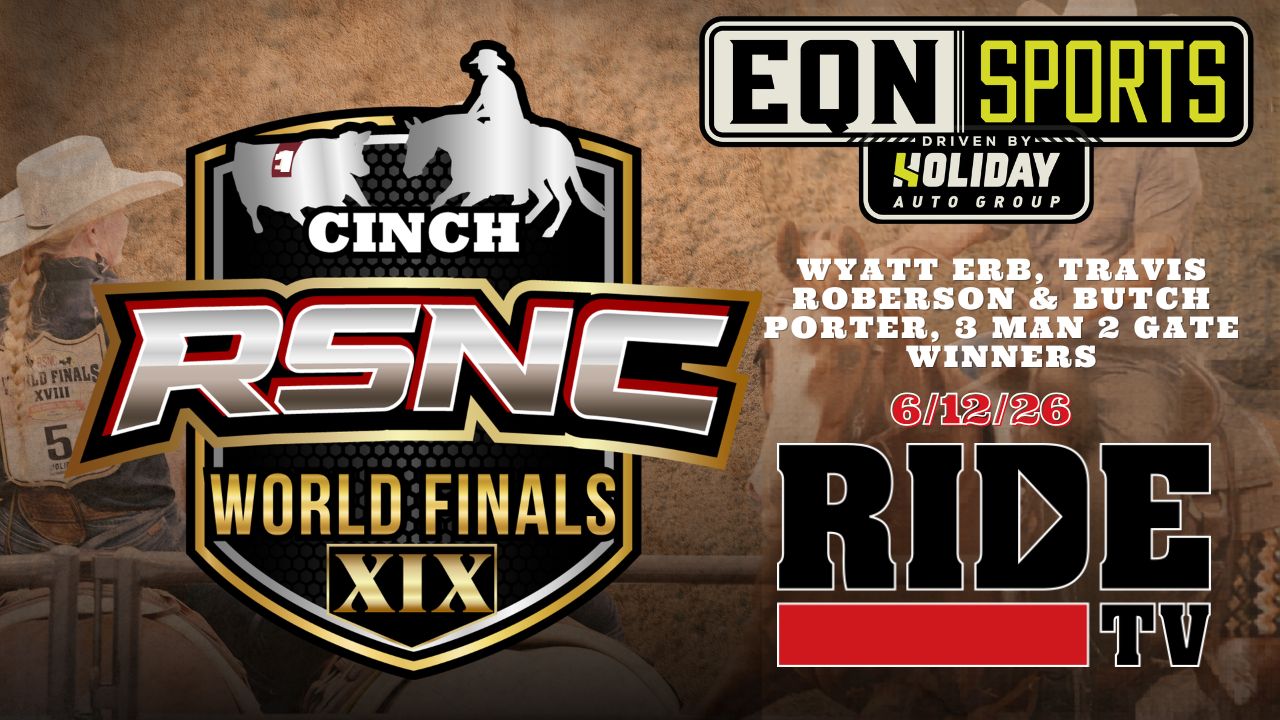 Wyatt Erb, Travis Roberson & Butch Porter | EQN Sports | 3 Man 2 Gate | 6/12/26