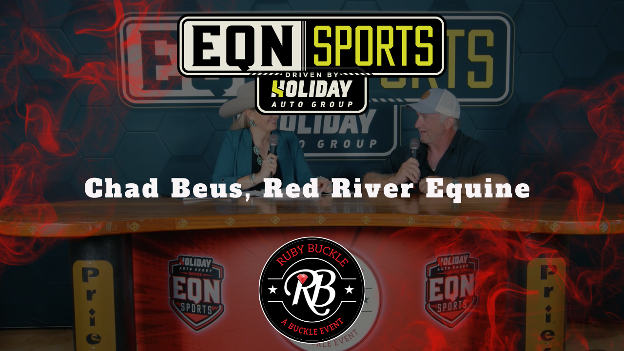 Chad Beus, Red River Equine | Ruby Buckle Central | EQN Sports