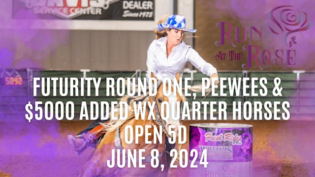 Futurity Round 1, Peewees & $5000 Add...