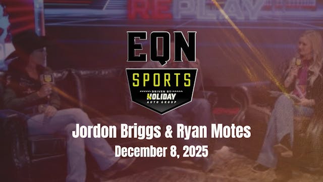 Jordon Briggs & Ryan Motes | EQN Spor...