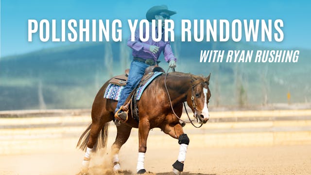 Polishing Your Rundowns