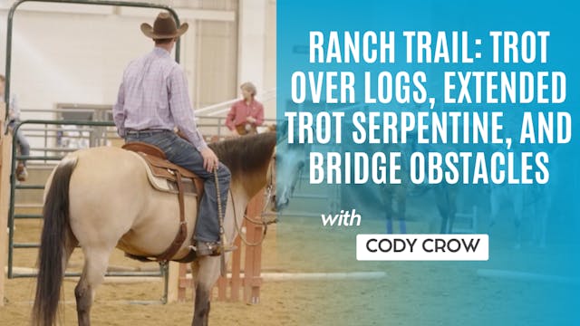 Ranch Trail: Trot Over Logs, Extended...