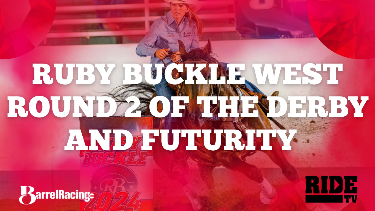 Ruby Buckle West Barrel Race | Round ...