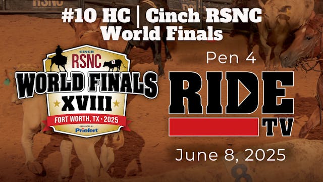 #10 HC | Cinch RSNC World Finals | Pe...