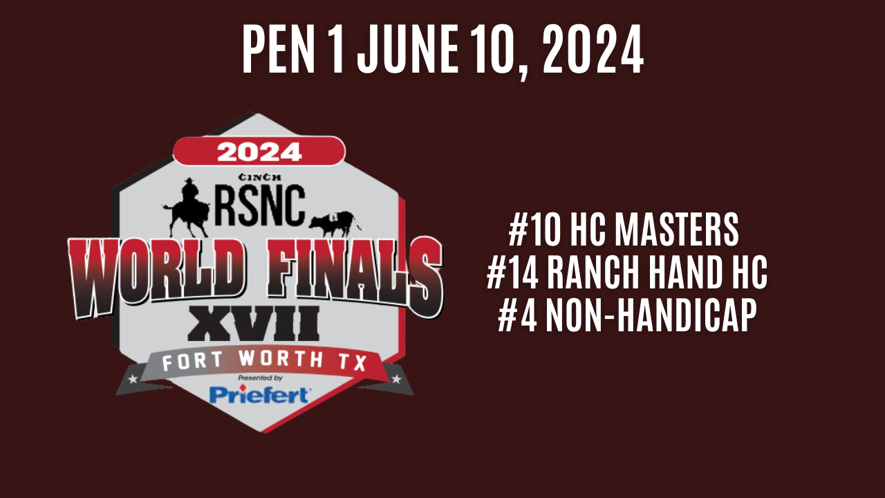 Pen 1 | 2024 Cinch RSNC World Finals | June 10, 2024
