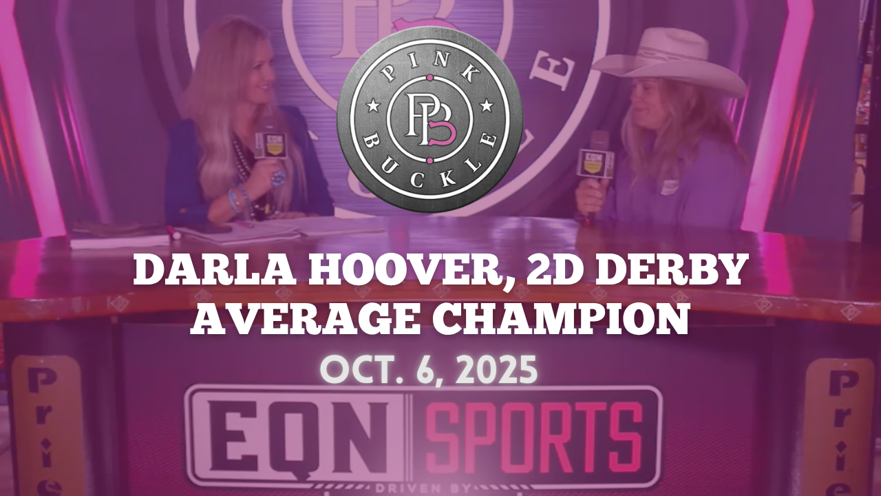 Darla Hoover, 2D Derby Average Champion | Pink Buckle | Oct. 6, 2025