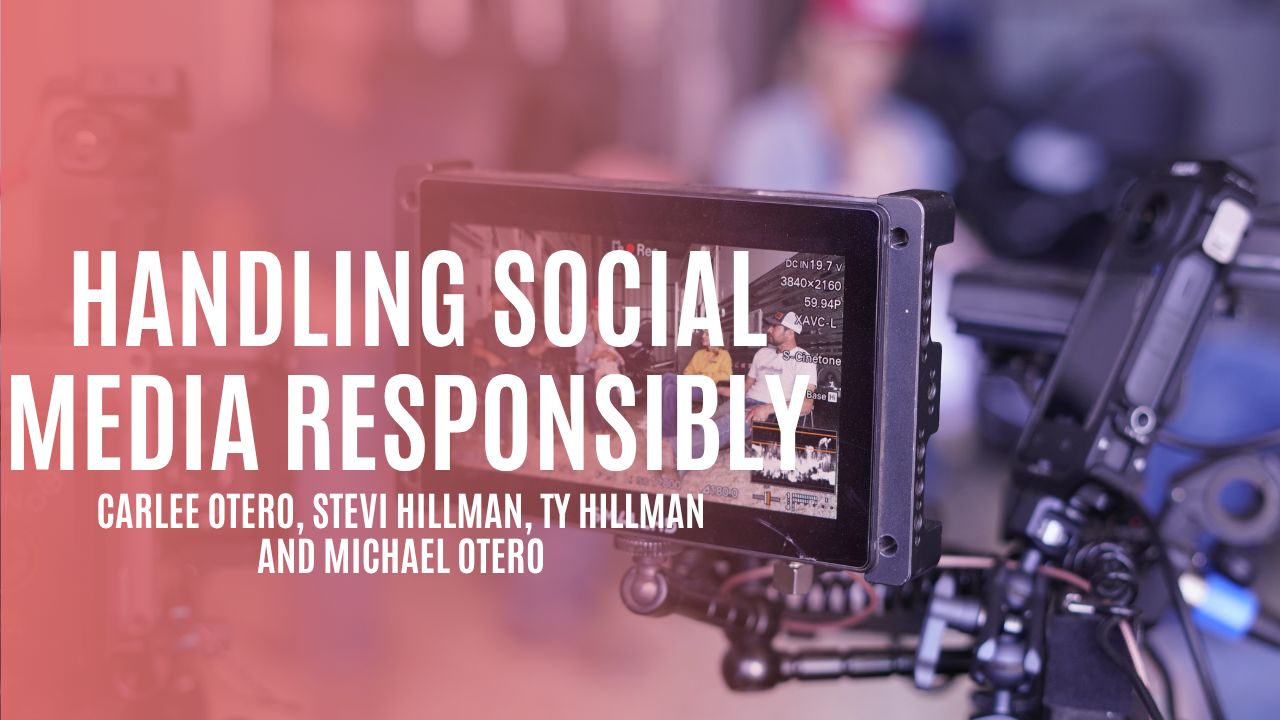 Carlee, Stevi, Ty & Michael: Handling Social Media Responsibly