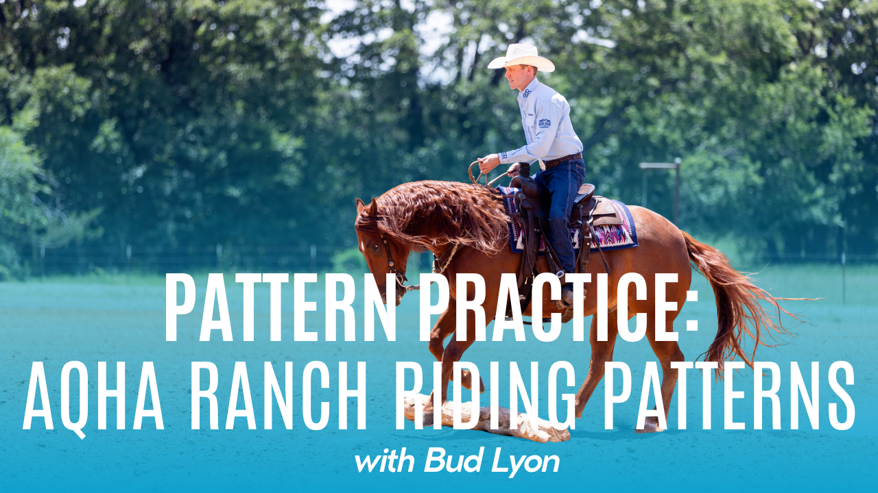Pattern Practice: AQHA Ranch Riding Patterns