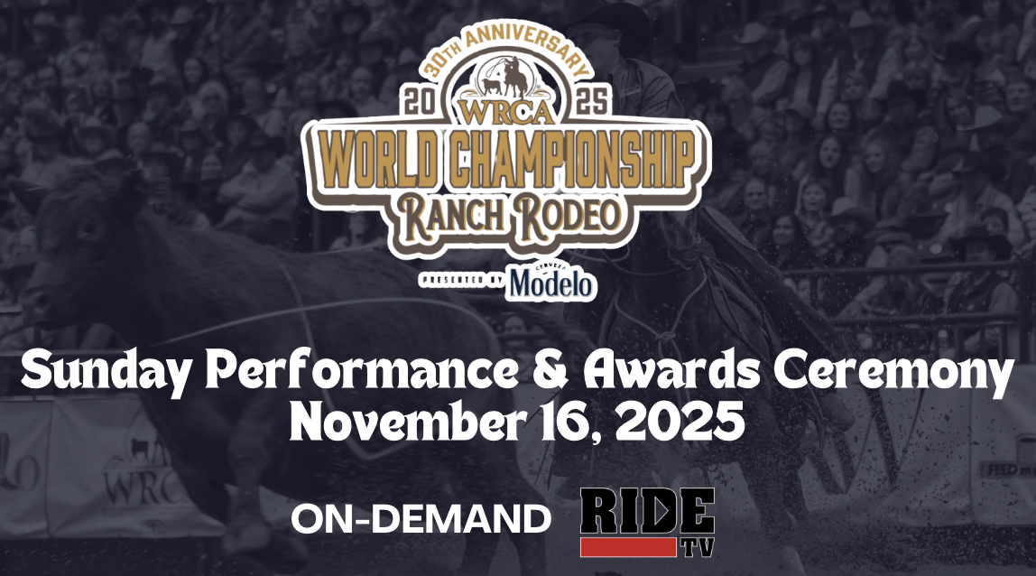 Sunday Performance & Awards | WRCA World Championship Ranch Rodeo | 11/16/25