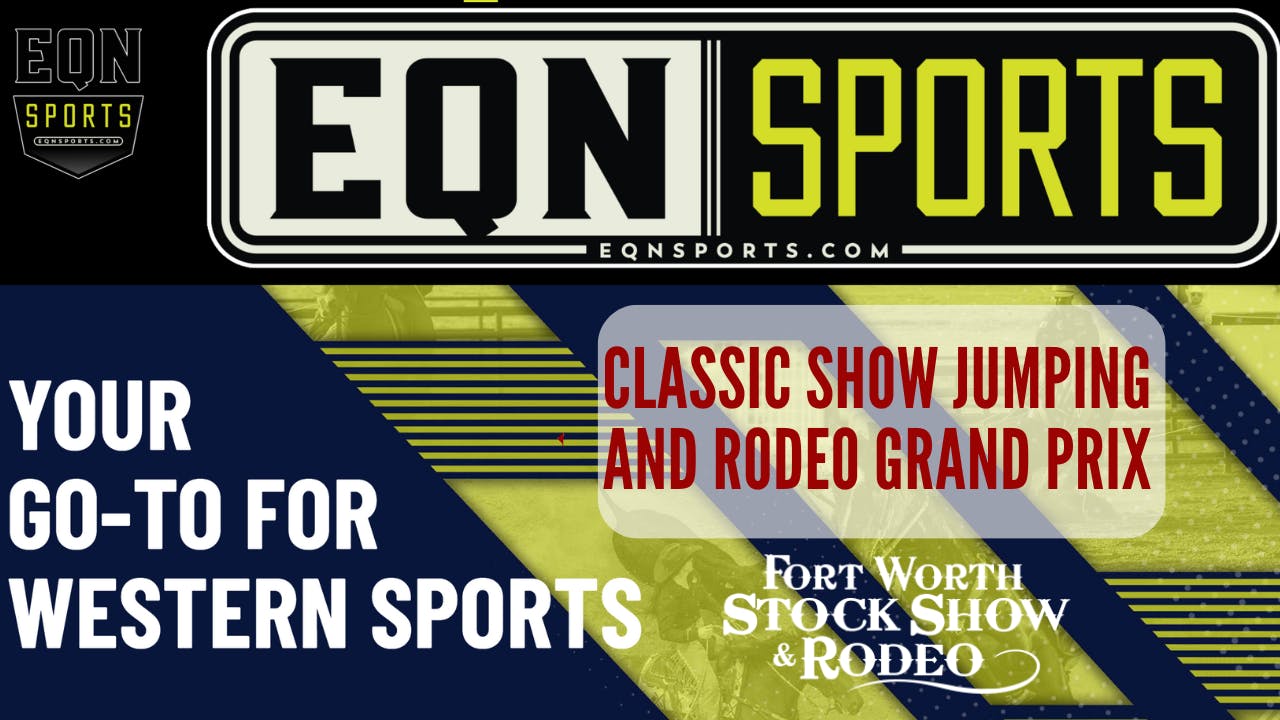 EQN Sports LIVE | Classic Show Jumping and Rodeo Grand Prix | January 25, 2026