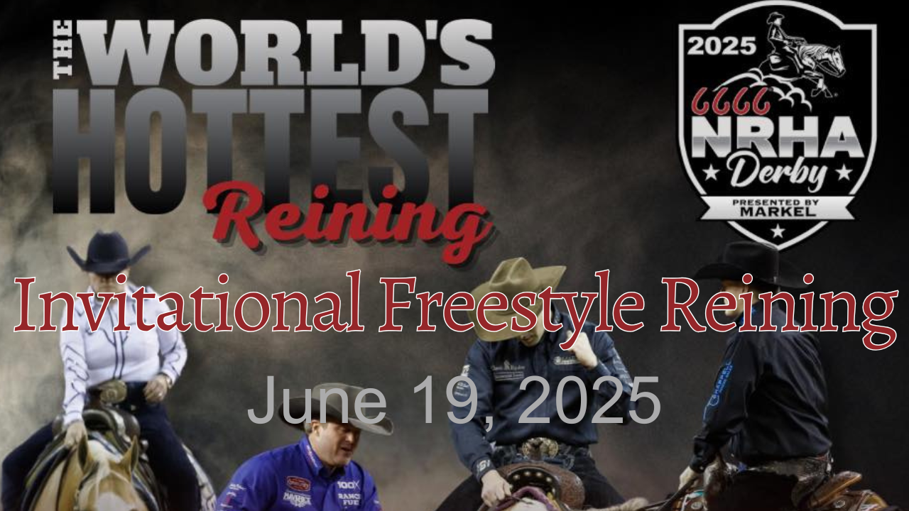 Invitational Freestyle Reining | 2025 NRHA Derby | OG&E Coliseum | 06/19/2025
