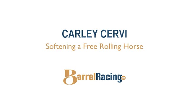 Softening a Free Rolling Horse