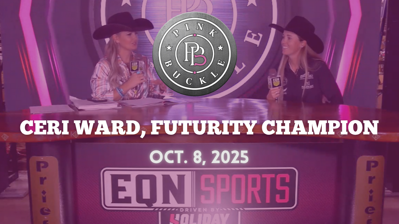 Ceri Ward, Futurity Champion | Pink Buckle | Oct. 8, 2025