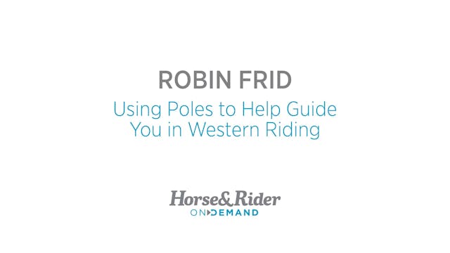 Using Poles to Help Guide in Western ...