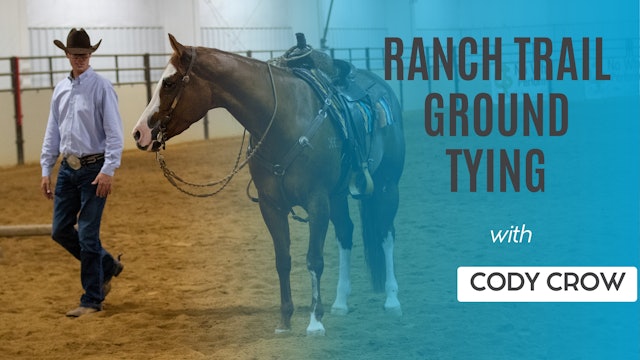 Ranch Trail Ground Tying