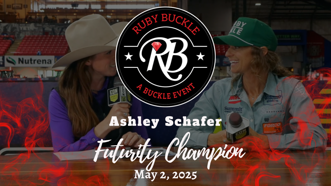 Ashley Schafer, Futurity Champion | Ruby Buckle Central | May 2, 2025