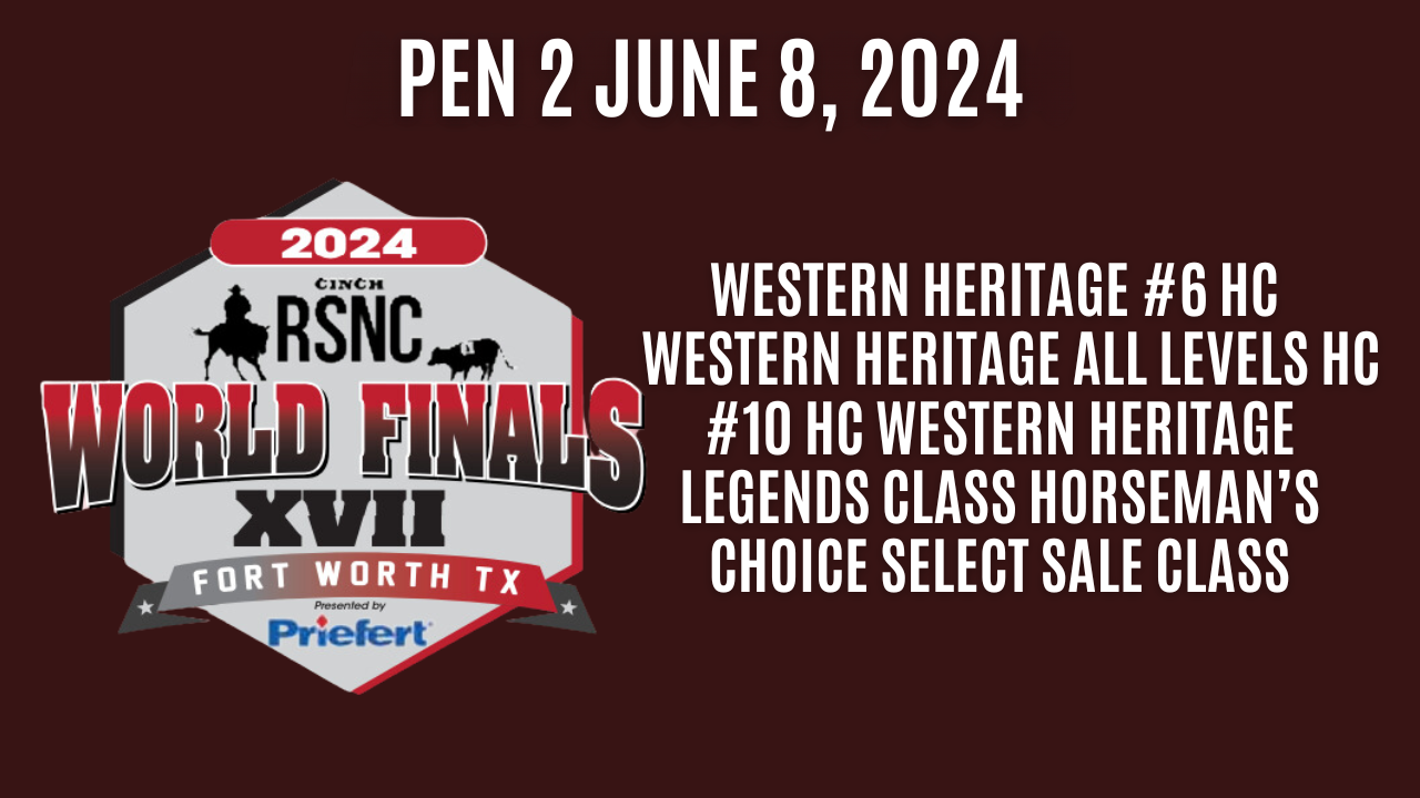 Pen 2 | 2024 Cinch RSNC World Finals | June 8, 2024