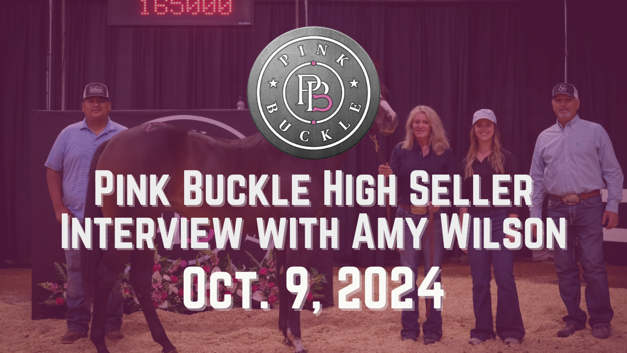 K Bullis, Leslie & Mark Martin, Sale High Seller | Pink Buckle | October 9, 2024