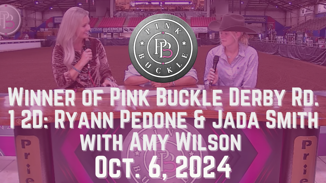 Ryann Pedone and Jada Smith, Winners of Derby Rd. 1 2D | Pink Buckle | 10/6/24