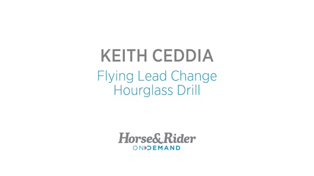 Flying Lead Change Hourglass Drill