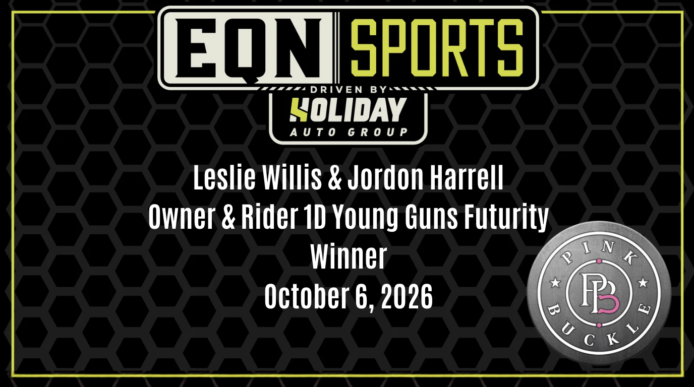 Leslie Willis & Jordon Harrell, Owner & Rider YG Fut. | Pink Buckle | 10/6/26