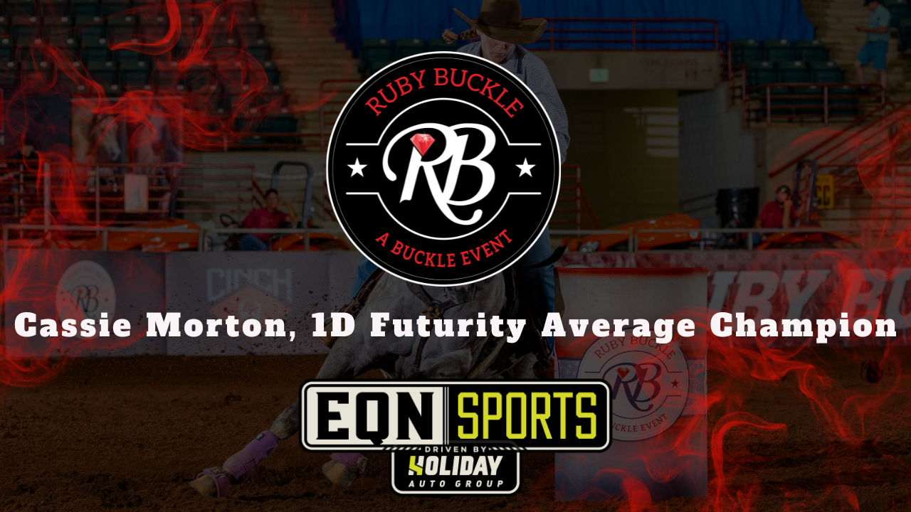 Cassie Morton, 1D Futurity Average Champion | EQN Sports | Ruby Buckle East