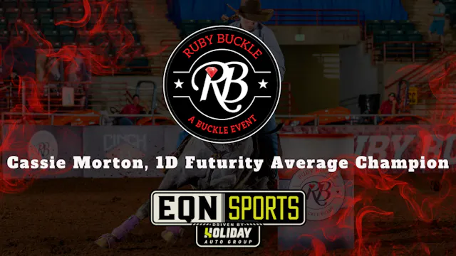 Cassie Morton, 1D Futurity Average Ch...