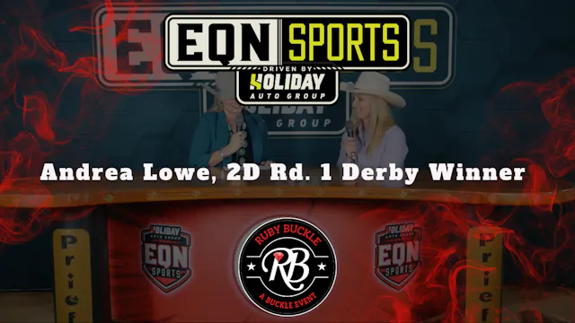 Andrea Lowe, 2D Rd. 1 Derby Winner | ...