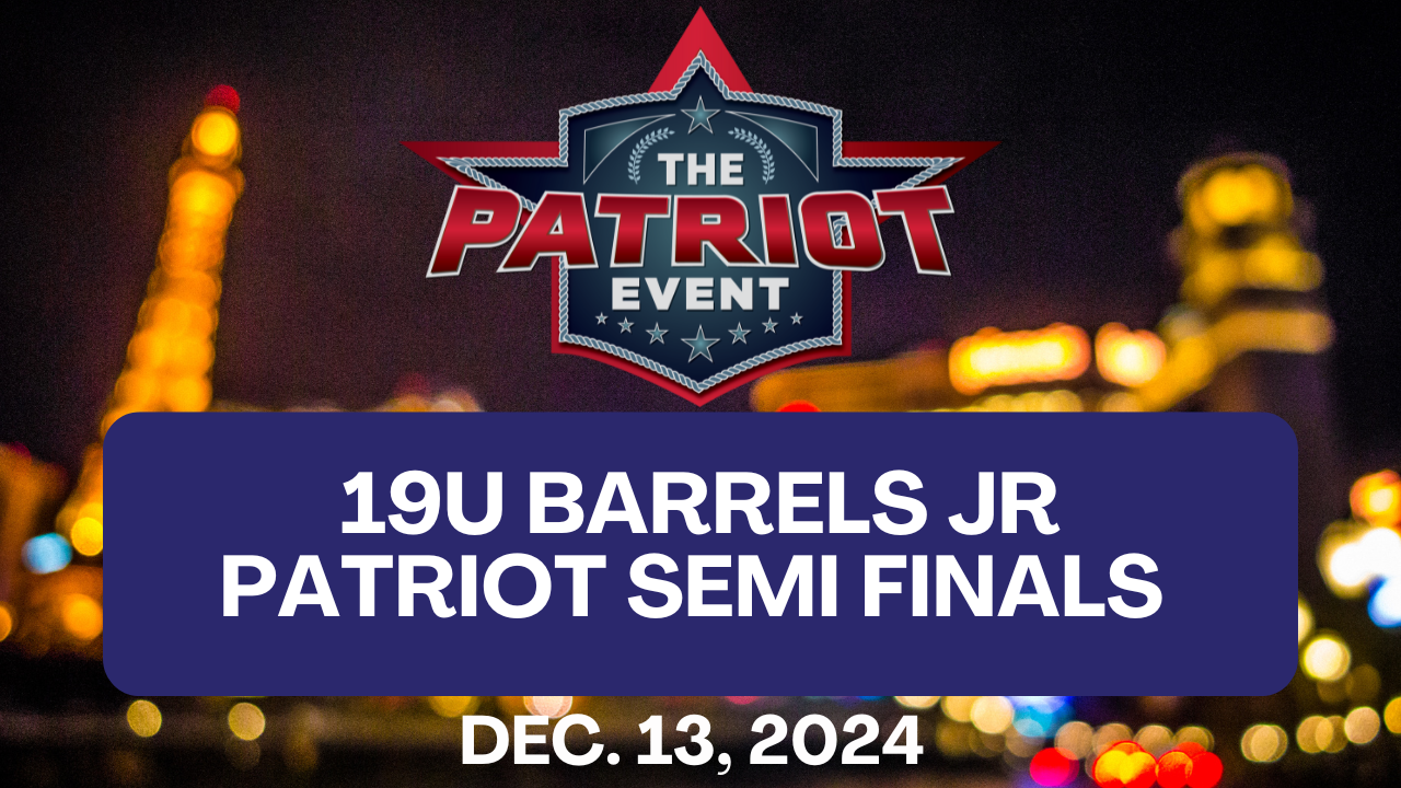 19U Barrels Jr Patriot Semi Finals | Patriot Event Las Vegas | December 13, 2024