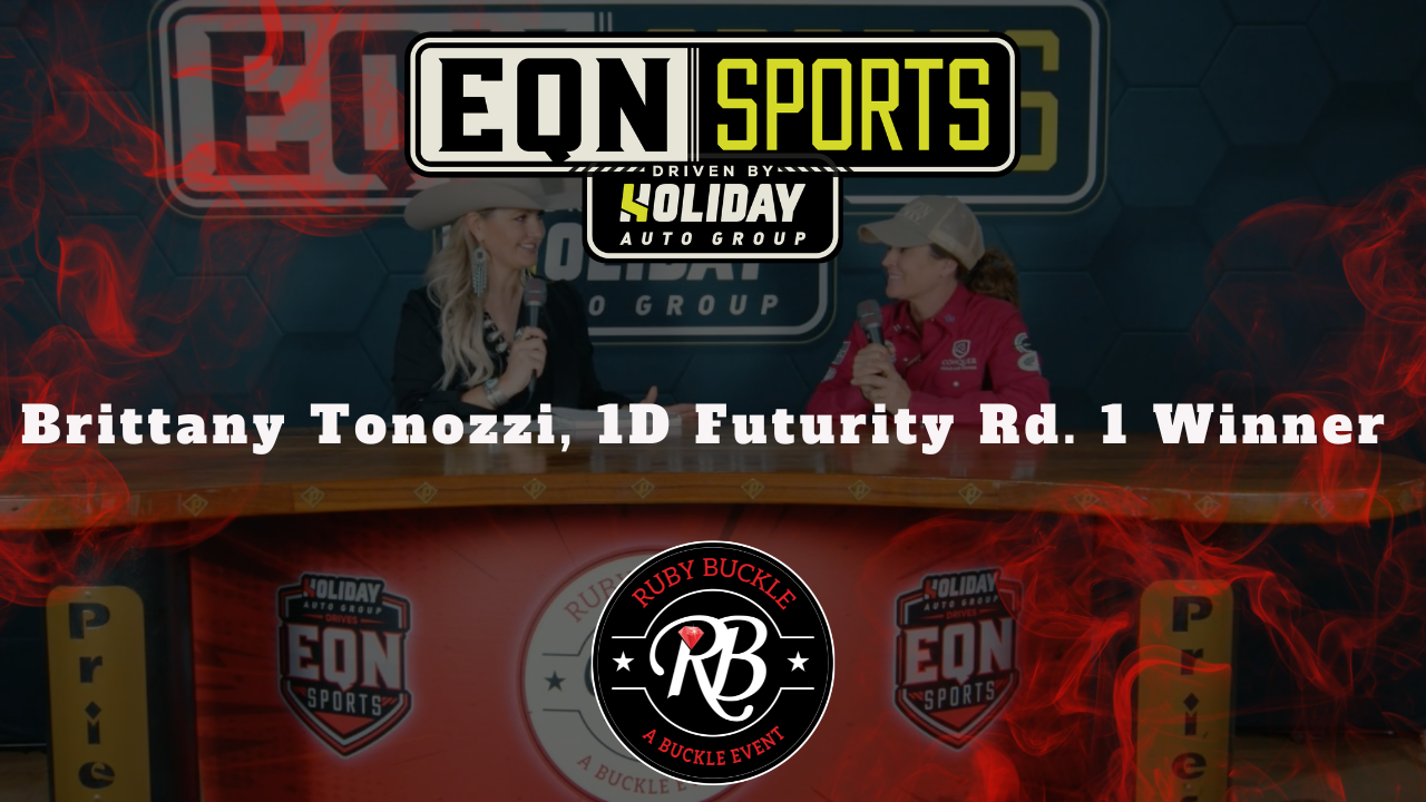 Brittany Tonozzi, 1D Futurity Rd. 1 Winner | EQN Sports | Ruby Buckle Central