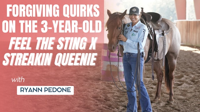 Forgiving Quirks on the 3-year-old Feel The Sting x Streakin Queenie