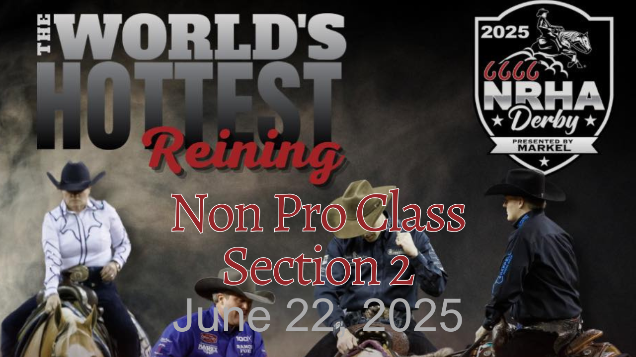 Non Pro Class Section 2 | 2025 NRHA Derby | OG&E Coliseum | 06/22/2025