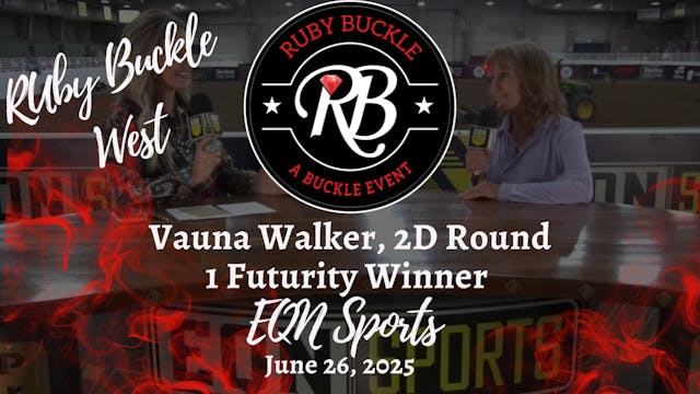 Vauna Walker, 2D Round 1 Futurity Win...