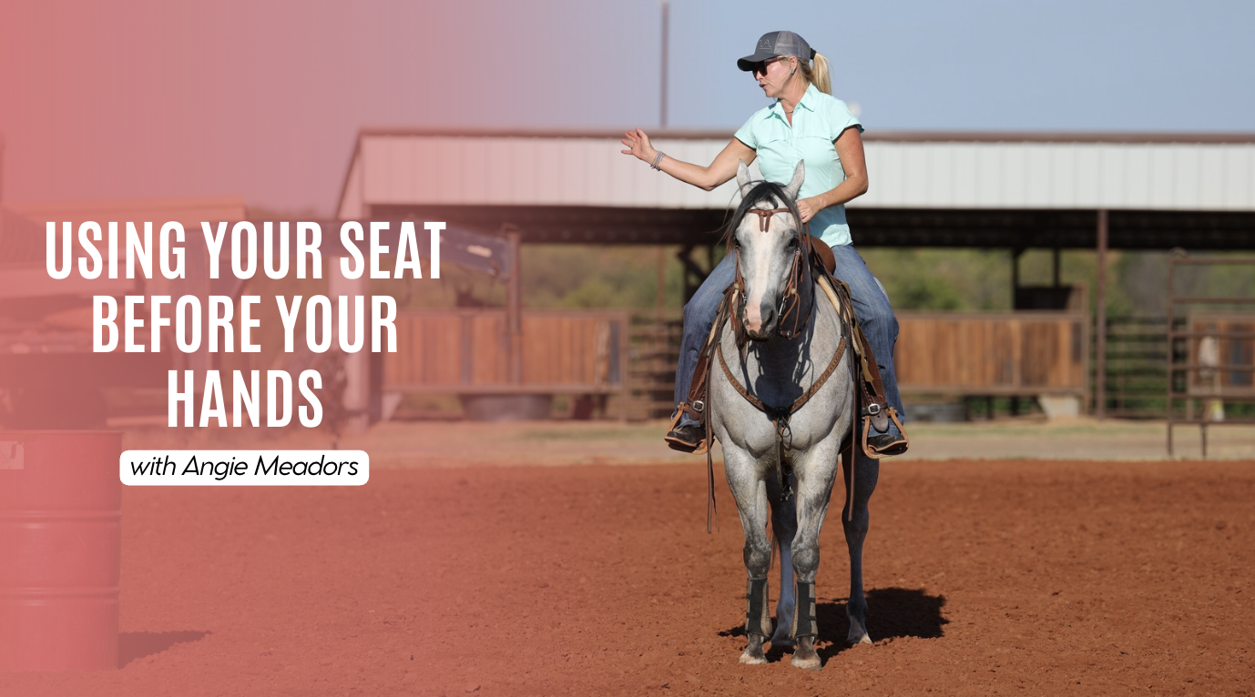 Angie Meadors: Using Your Seat Before Your Hands