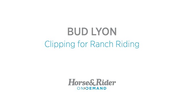 Clipping for Ranch Riding