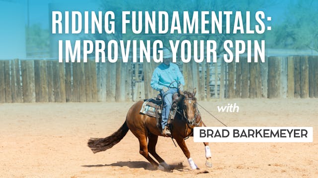 Riding Fundamentals: Improving Your Spin