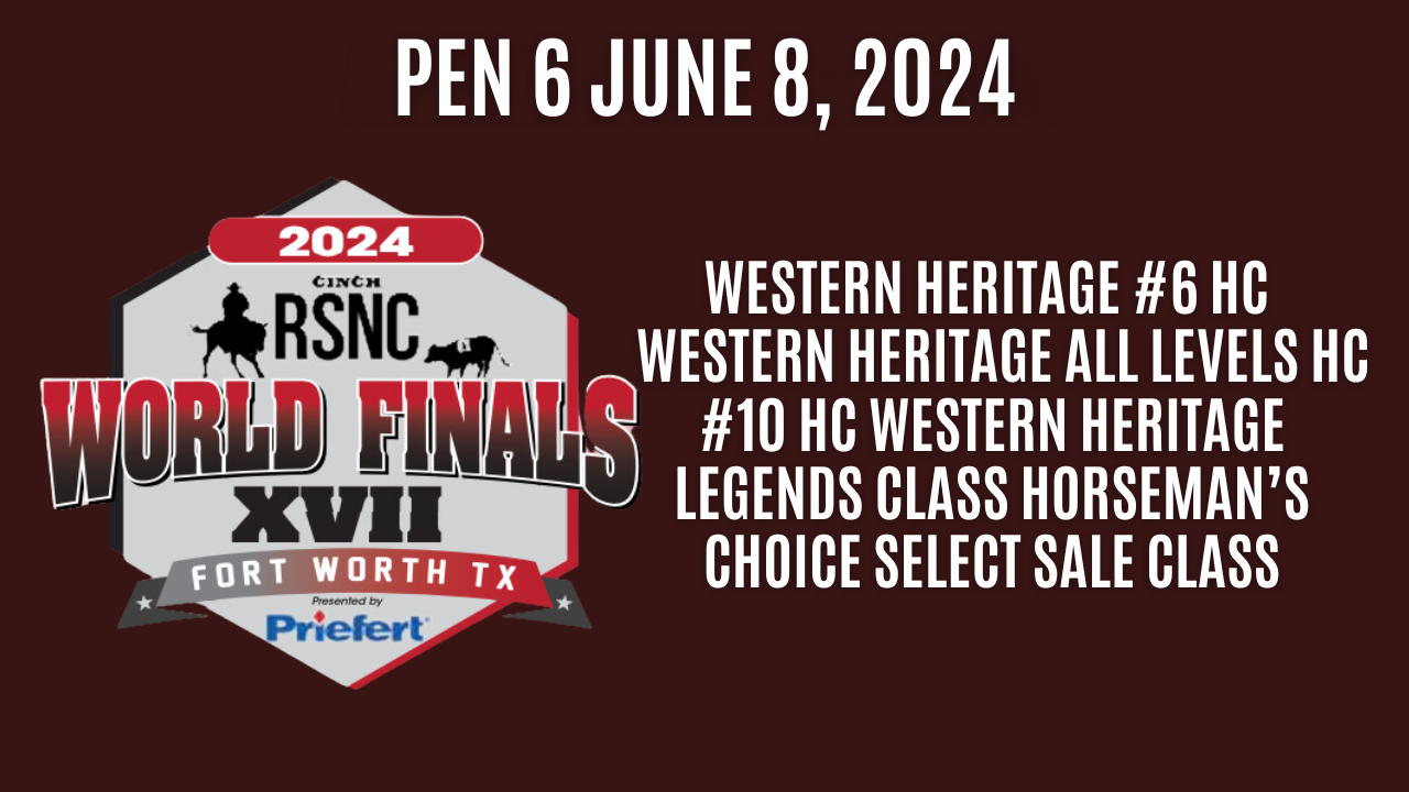 Pen 6 | 2024 Cinch RSNC World Finals | June 8, 2024