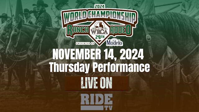 Thursday Performance | 29th WRCA World Championship Ranch Rodeo