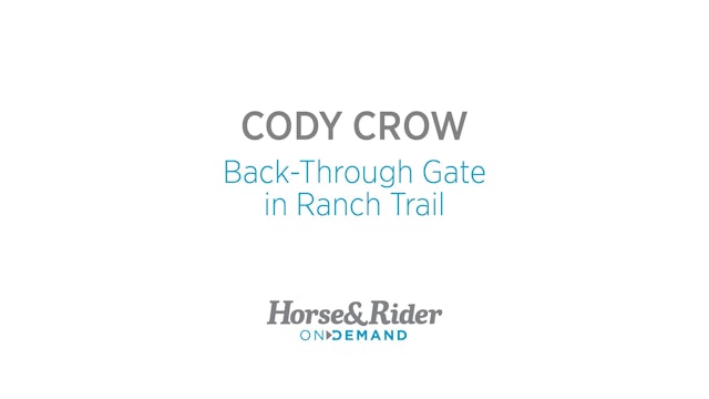 Introduction to Ranch Trail: Back-Through Gate