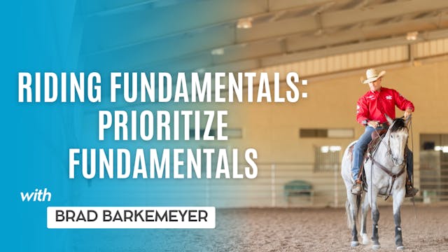 Riding Fundamentals: Prioritize Funda...
