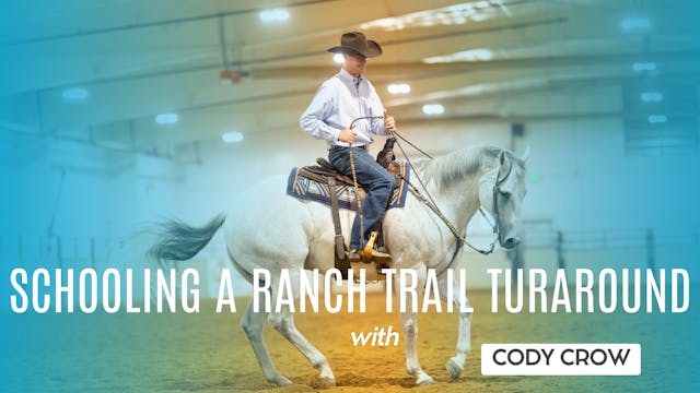 Schooling a Ranch Riding Turnaround