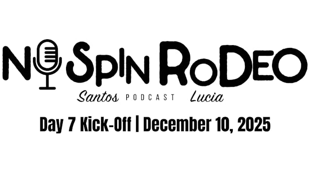 Day 7 Kick-Off | No Spin Rodeo | Dece...