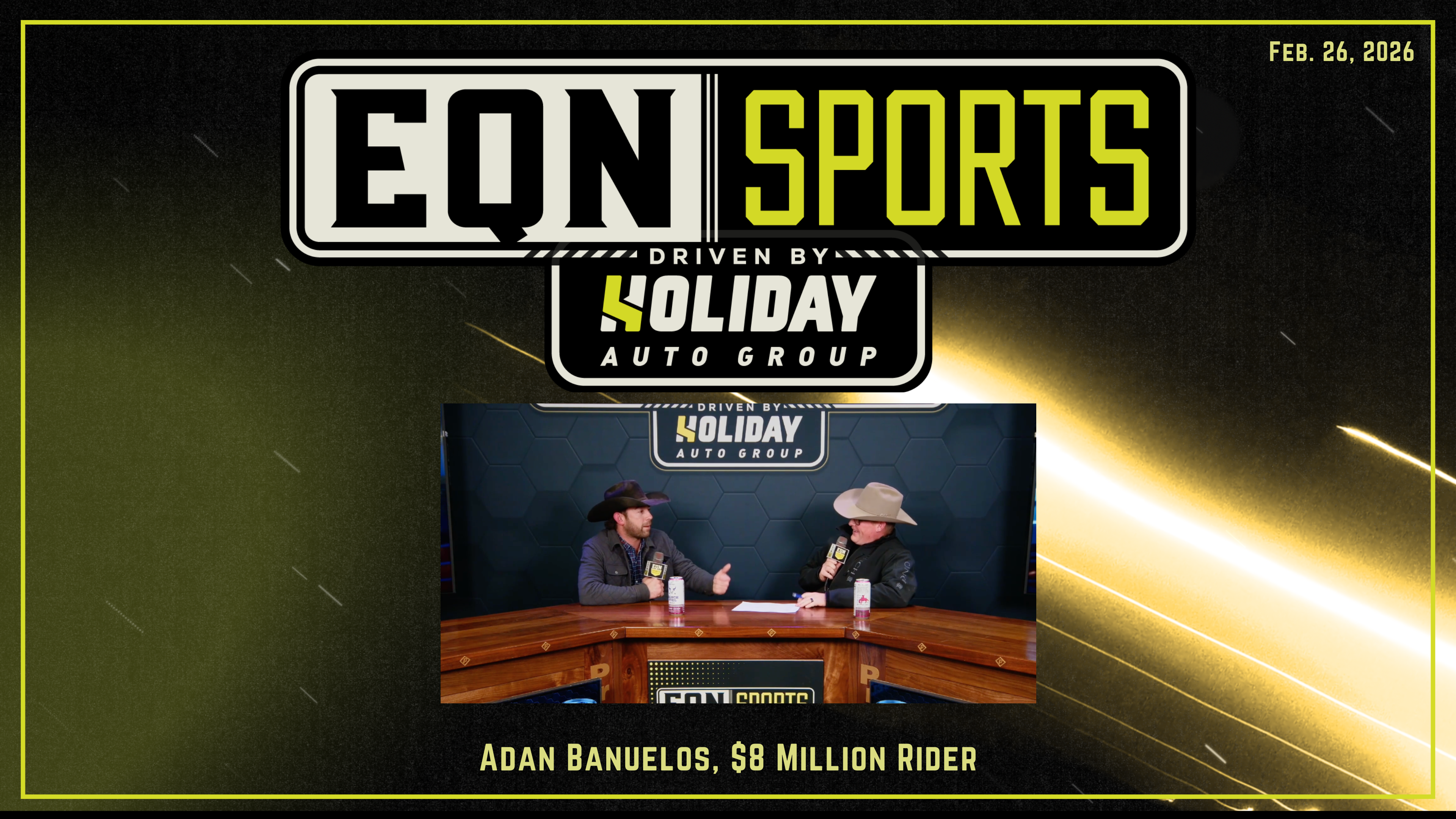 Adan Banuelos, $8 Million Rider | EQN Sports | February 26, 2026